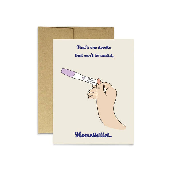 Homeskillet Card One Loved Babe