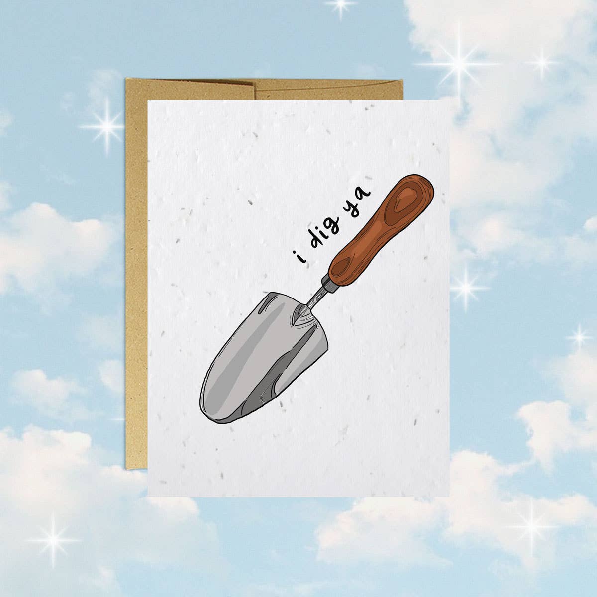 I Dig Ya | Love Card