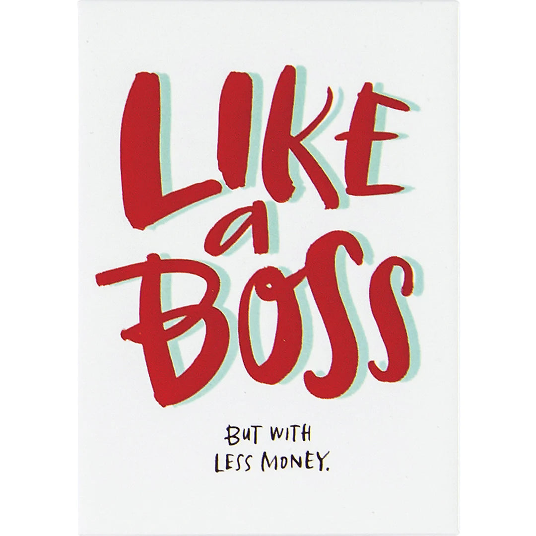 Like A Boss Magnet 